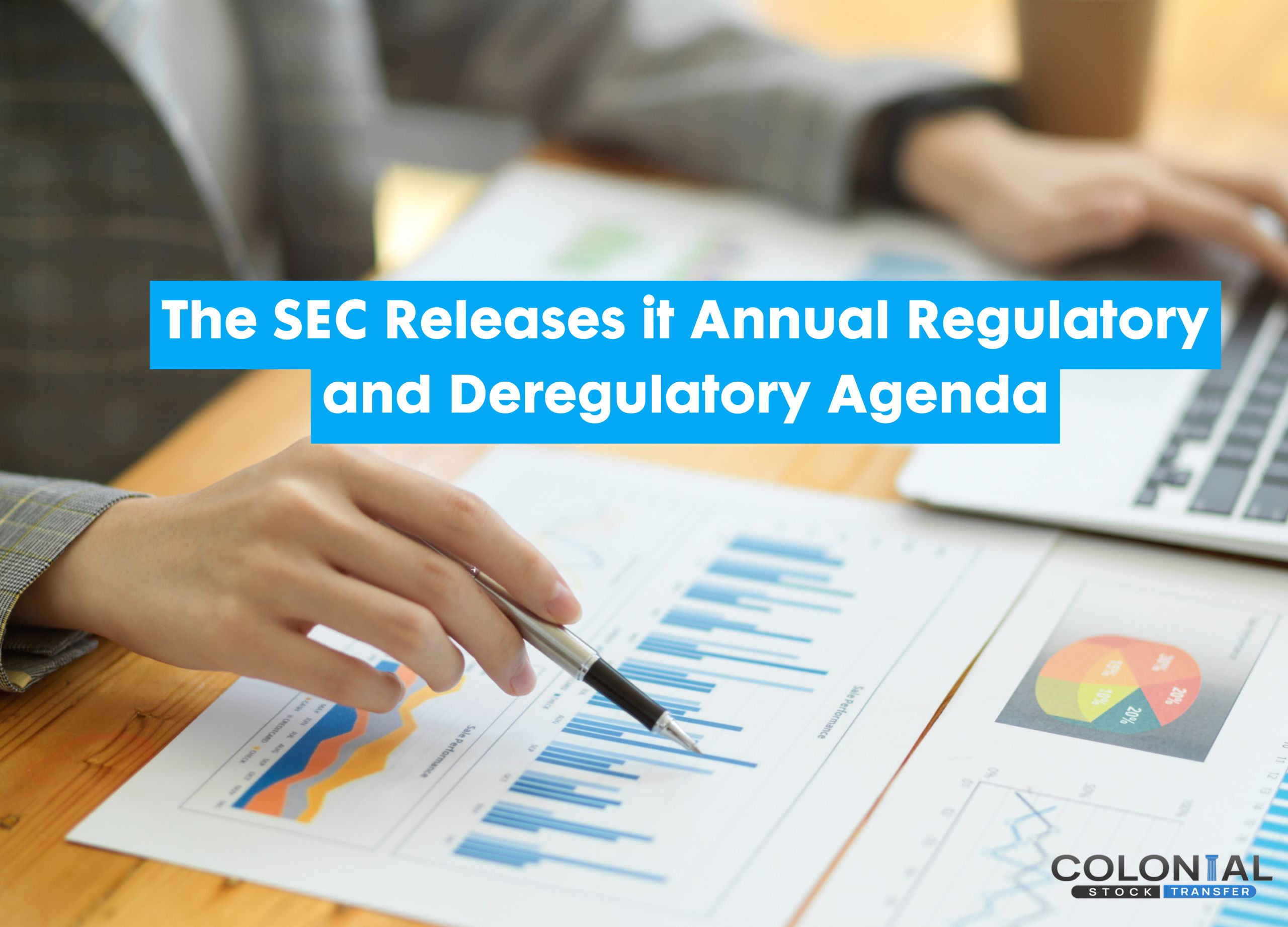 The SEC Releases it Annual Regulatory and Deregulatory Agenda