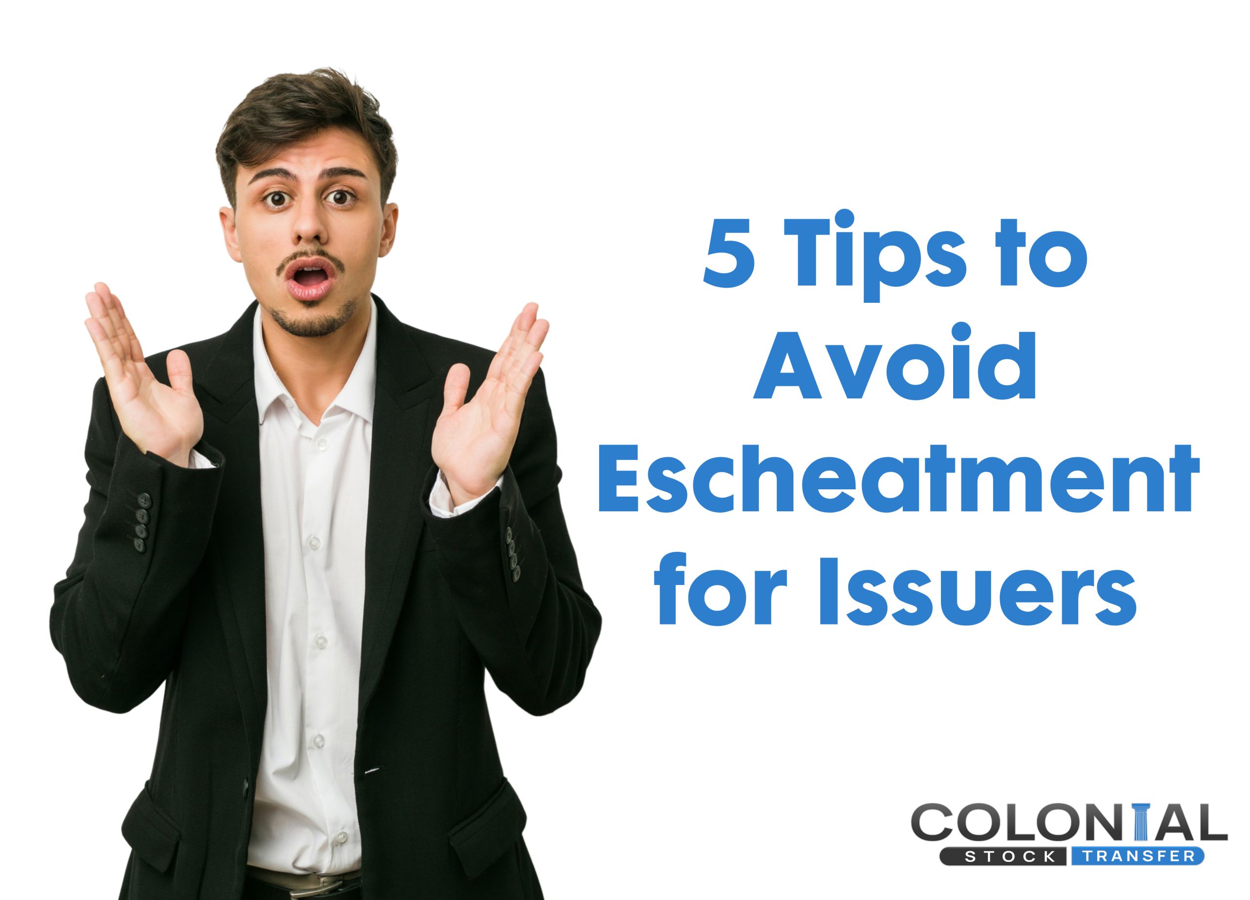 5 Tips to Avoid Escheatment for Issuers