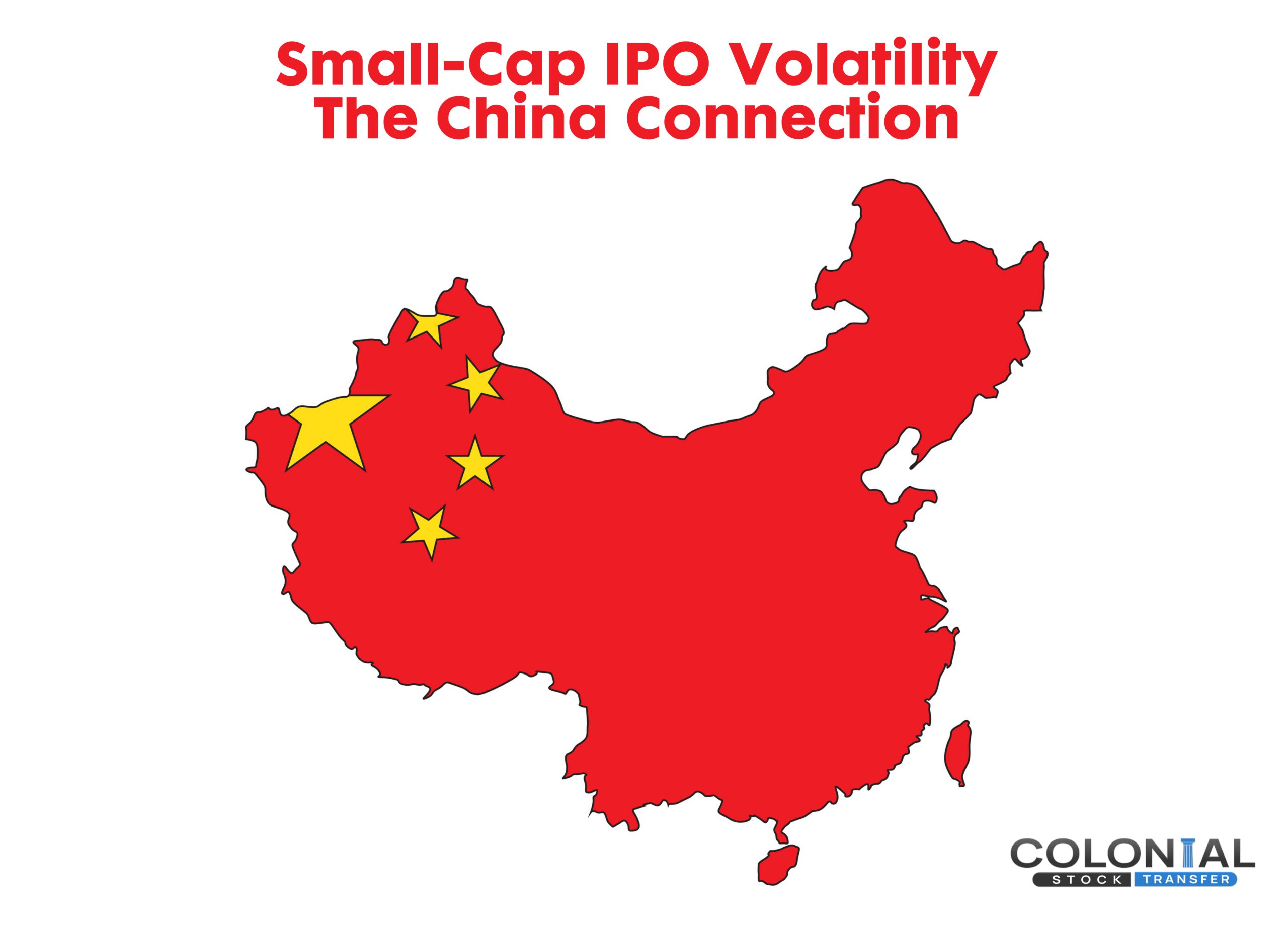 Small-Cap IPO Volatility – The China Connection