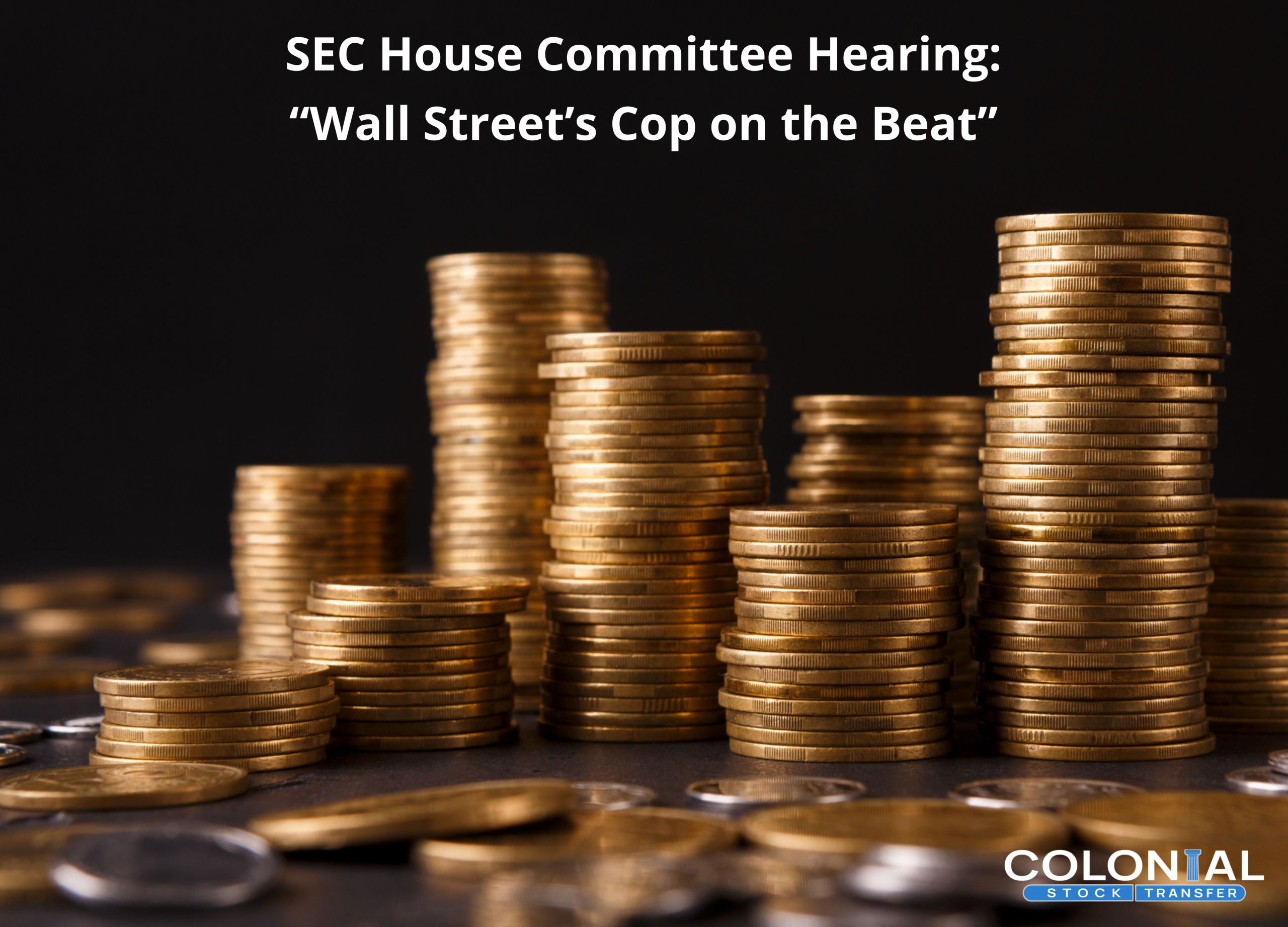 SEC House Committee Hearing: “Wall Street’s Cop on the Beat”