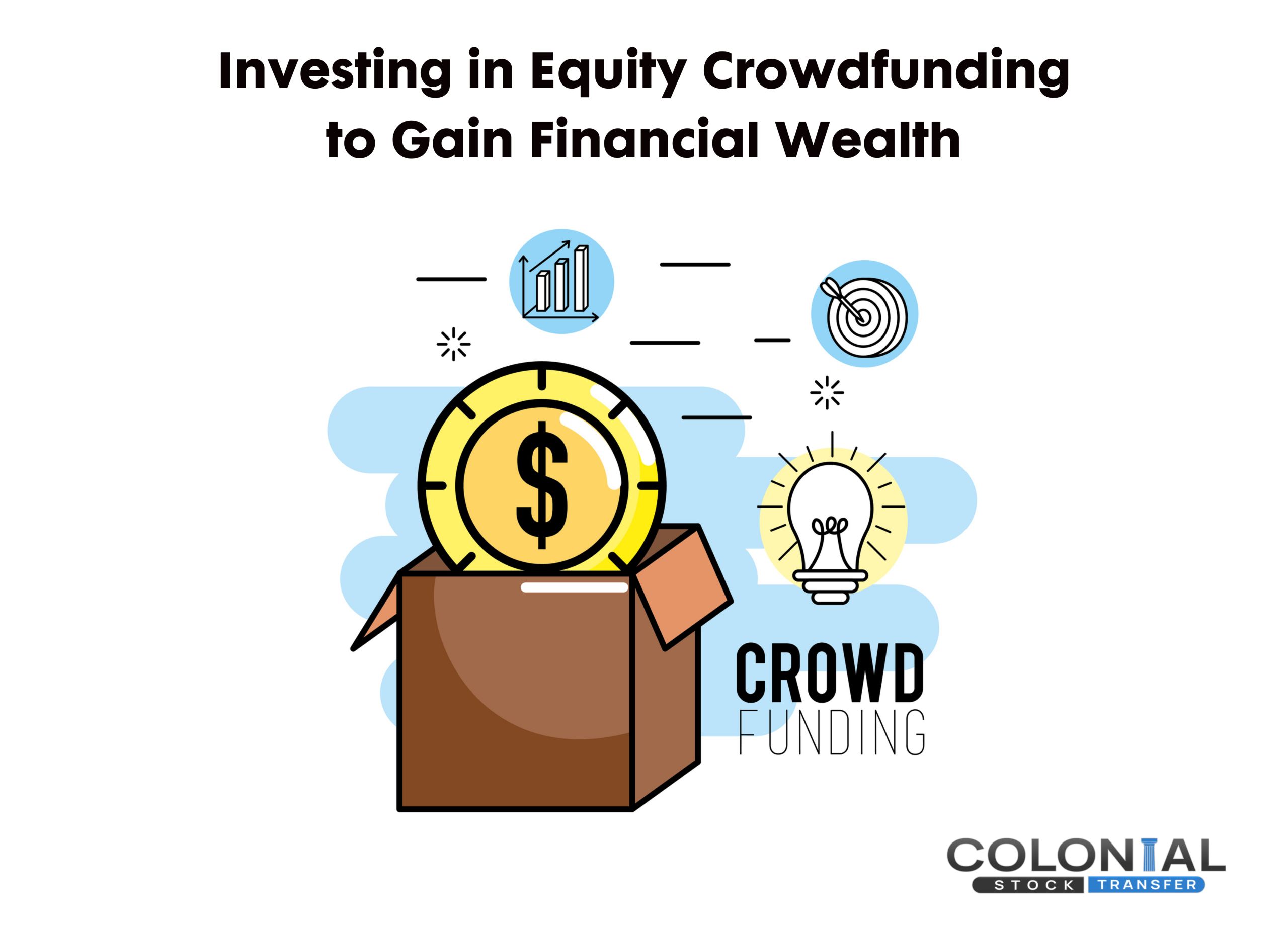 Investing in Equity Crowdfunding to Gain Financial Wealth