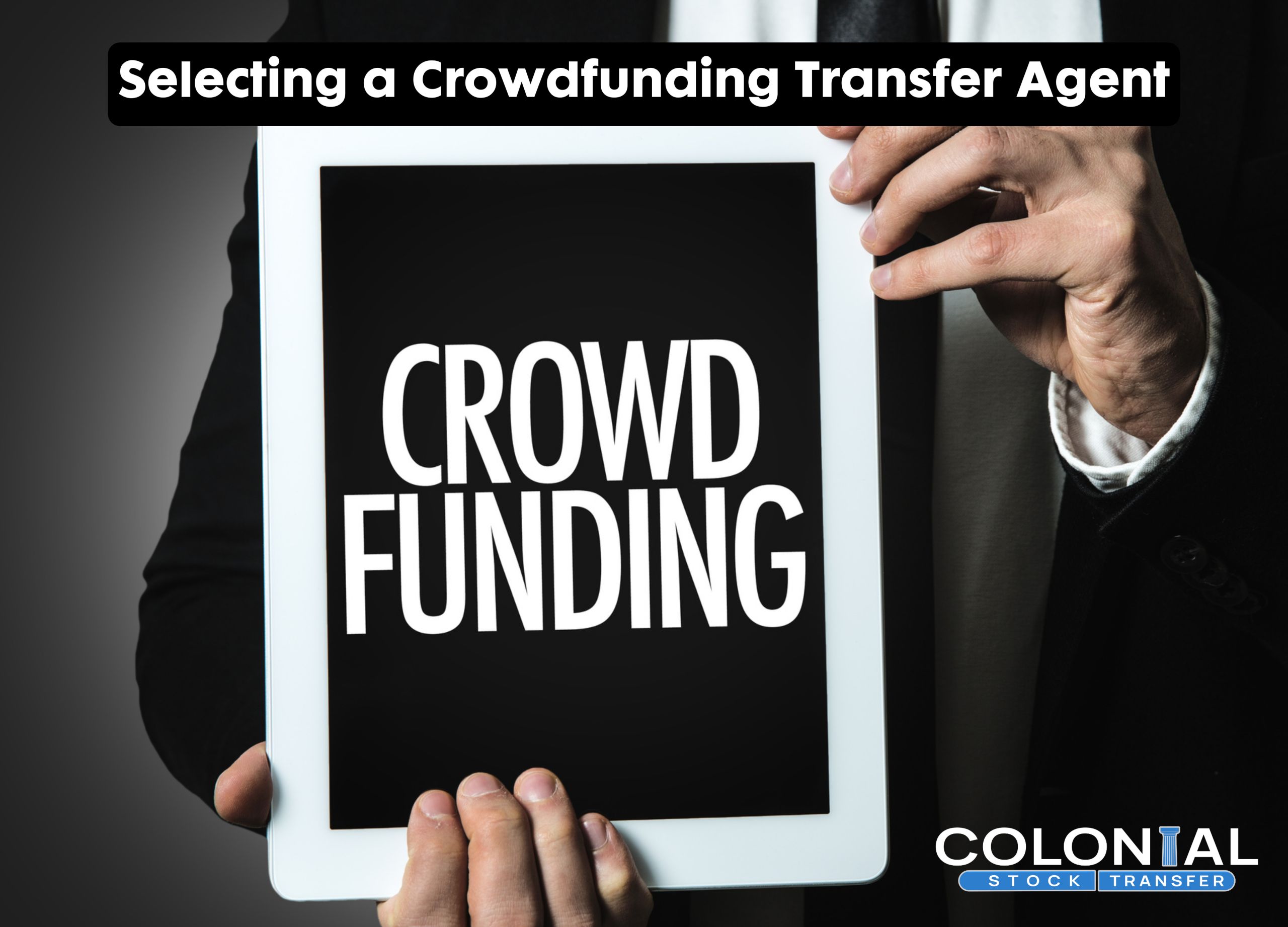 Selecting a Crowdfunding Transfer Agent