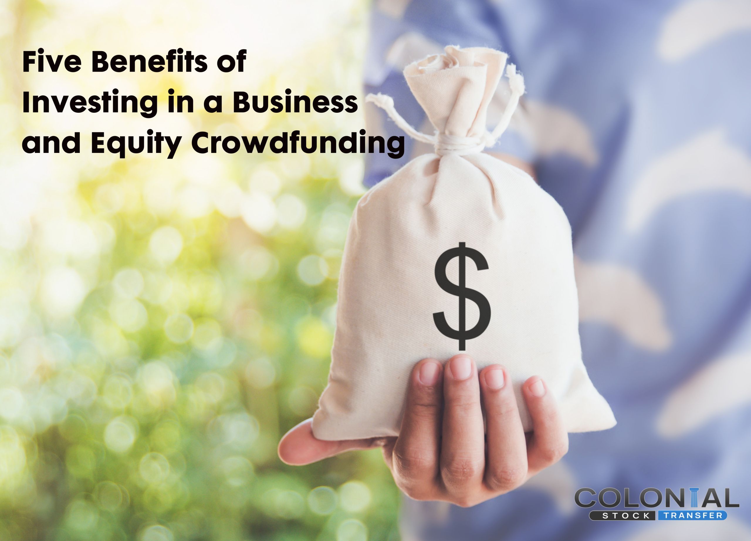 Five Benefits of Investing in a Business and Equity Crowdfunding