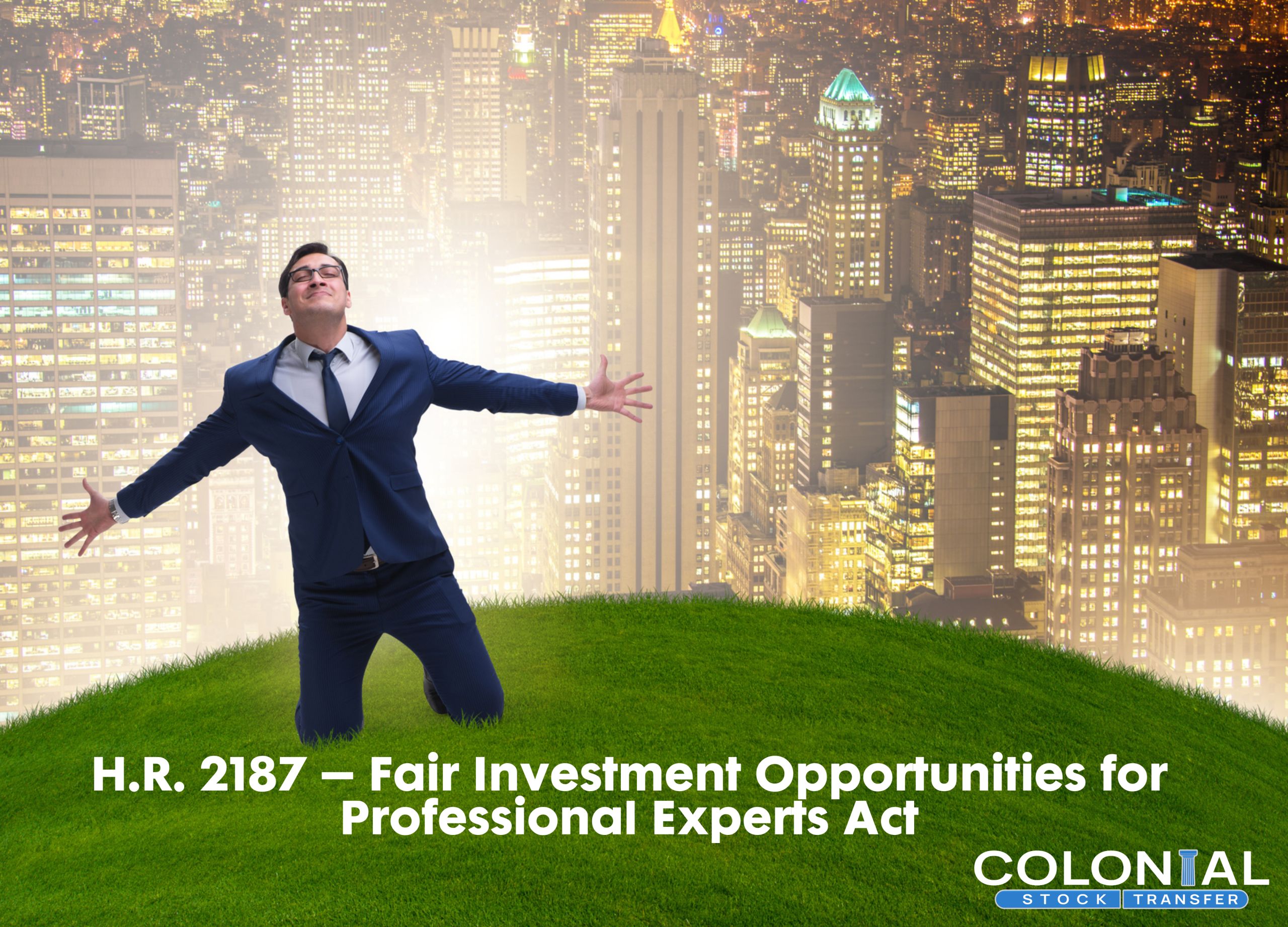 H.R. 2187 – Fair Investment Opportunities for Professional Experts Act