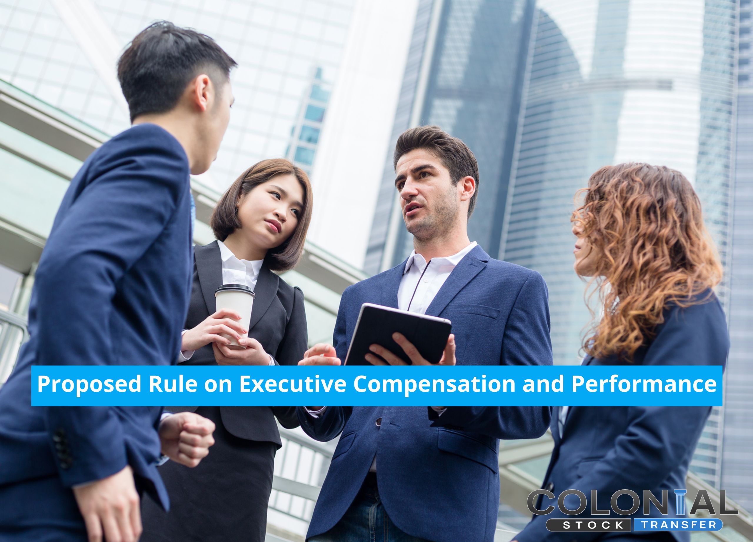 Proposed Rule on Executive Compensation and Performance