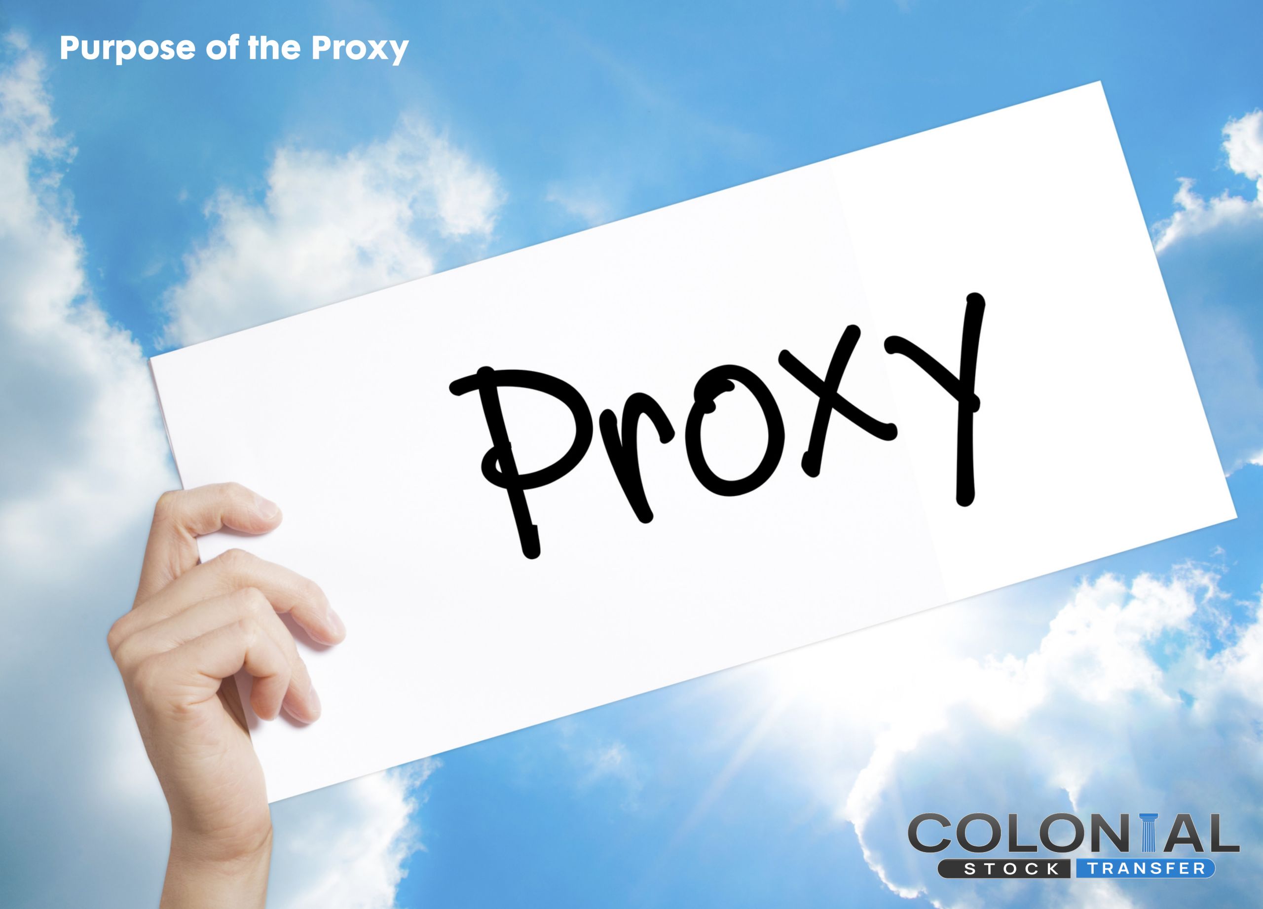 Purpose of the Proxy