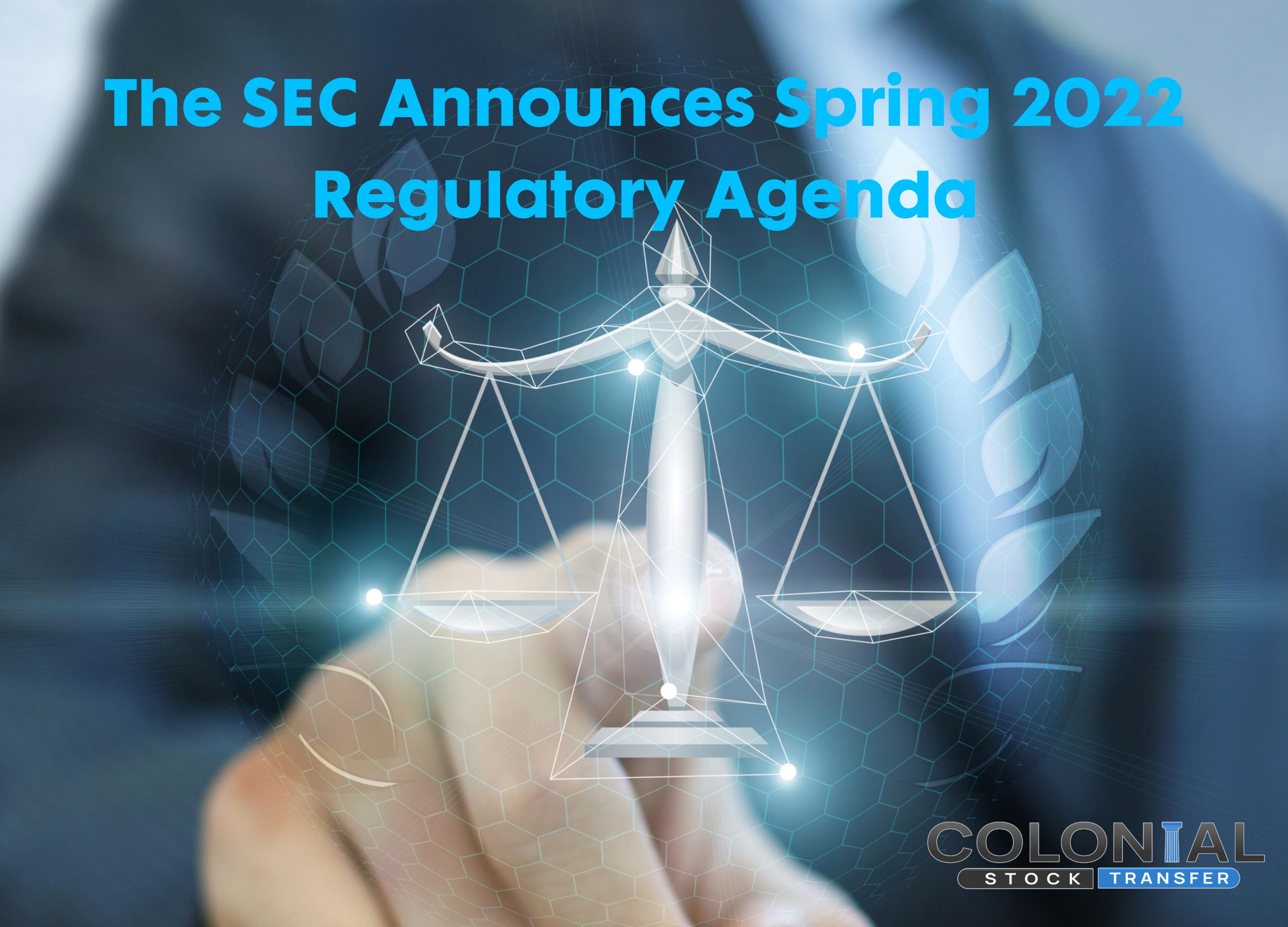 The SEC Announces Spring 2022 Regulatory Agenda