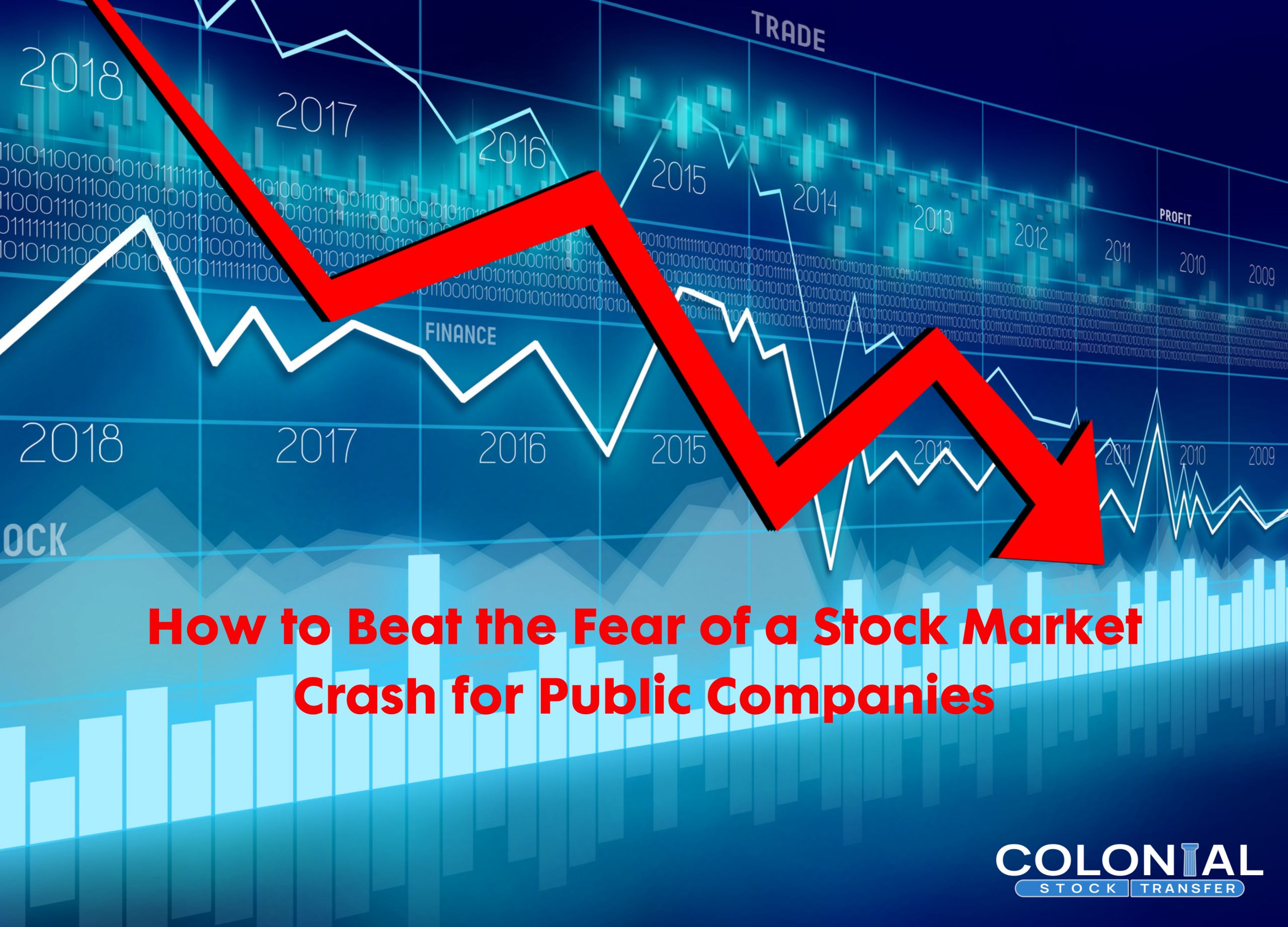 How to Beat the Fear of a Stock Market Crash for Public Companies