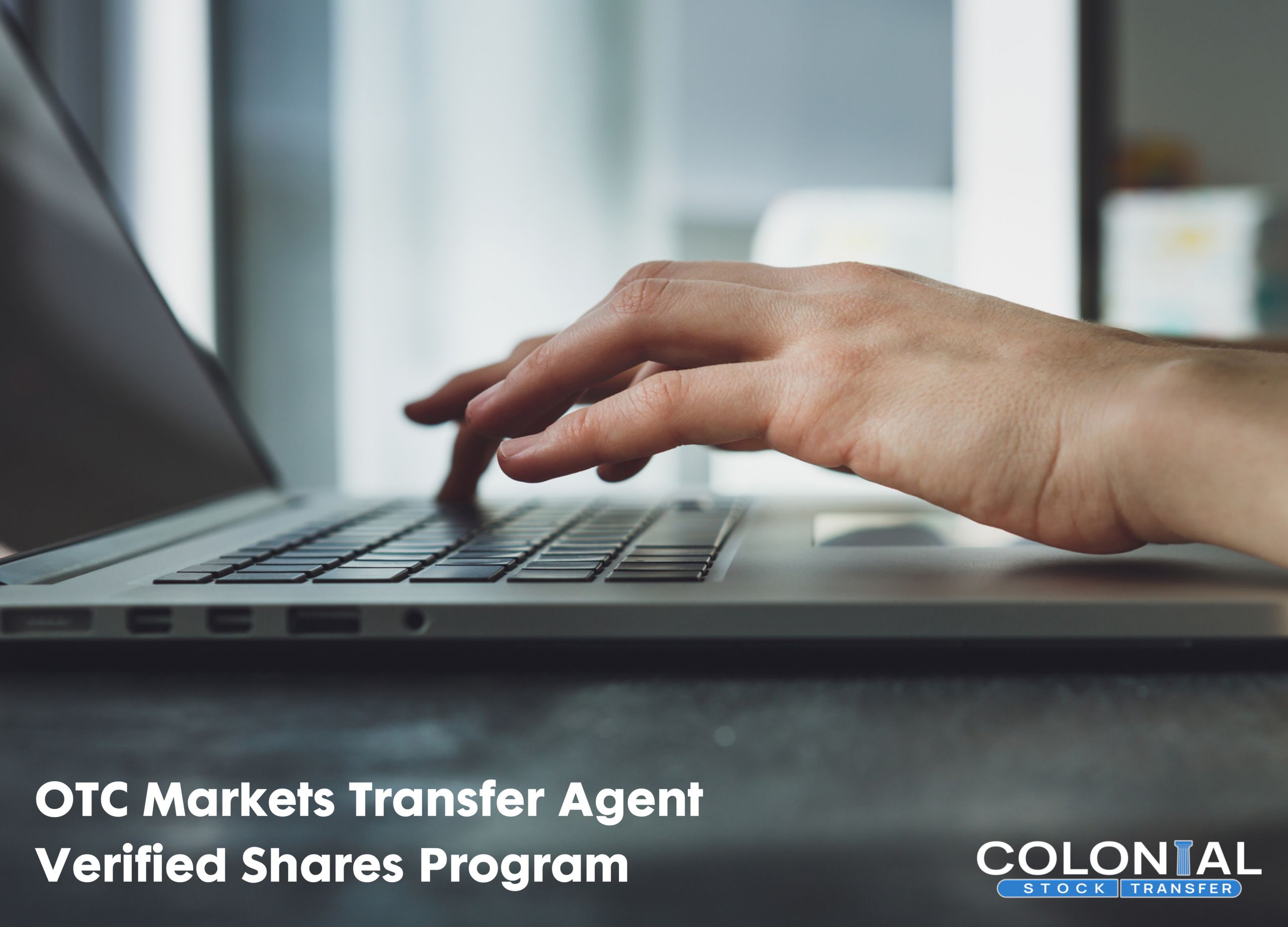 OTC Markets Transfer Agent Verified Shares Program