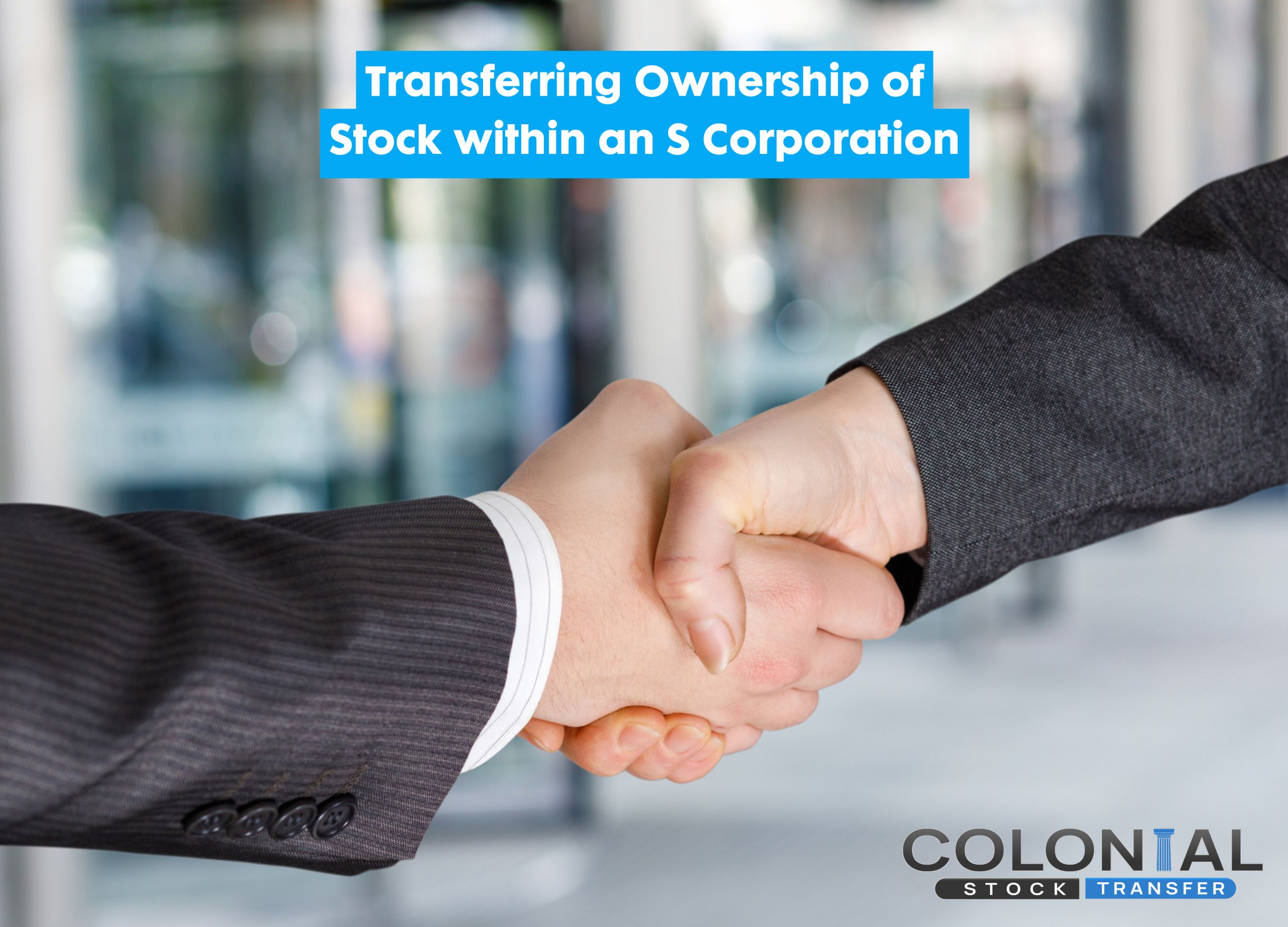 Transferring Ownership of Stock within an S Corporation